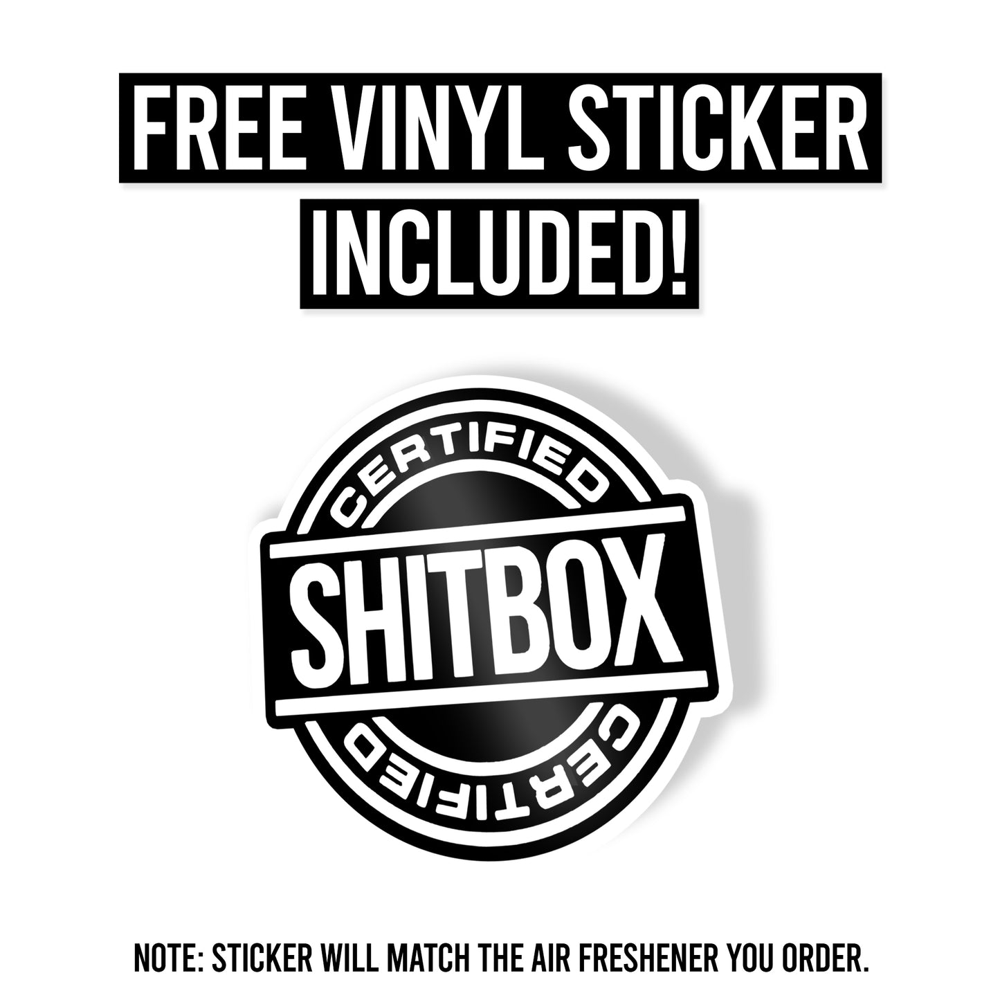 Certified Shitbox Air Freshener + Vinyl Decal