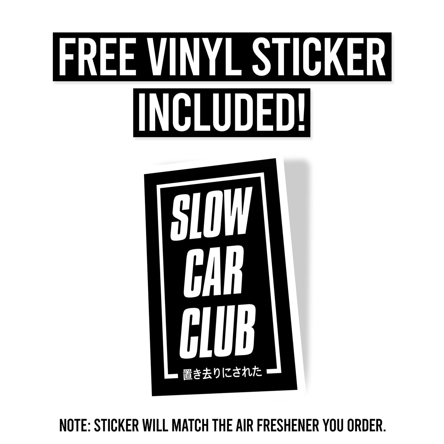 Slow Car Club Air Freshener + Vinyl Decal